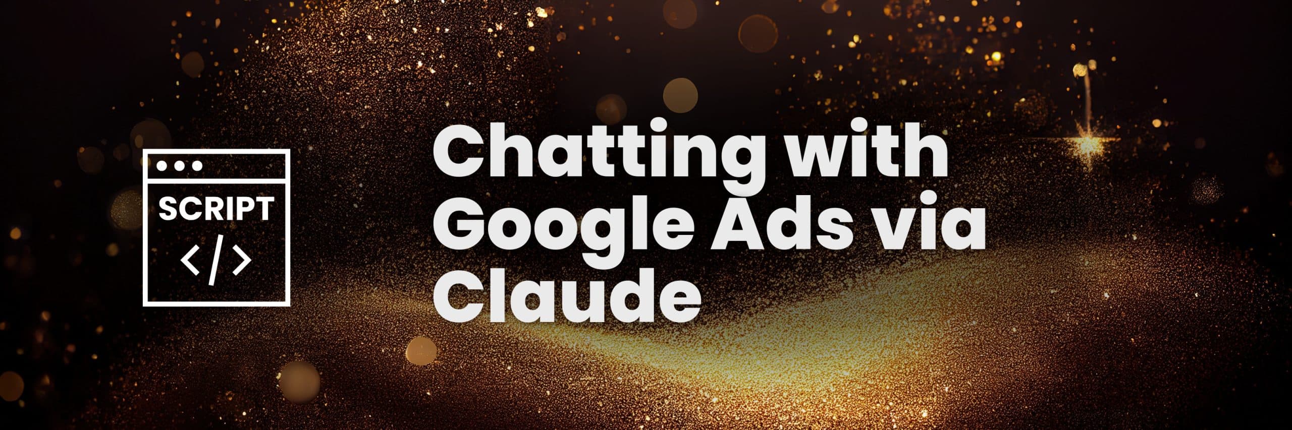 Chatting with Google Ads via Claude MCP
